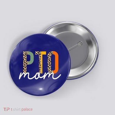 PTO Mom School Volunteer Mothers Appreciation Button