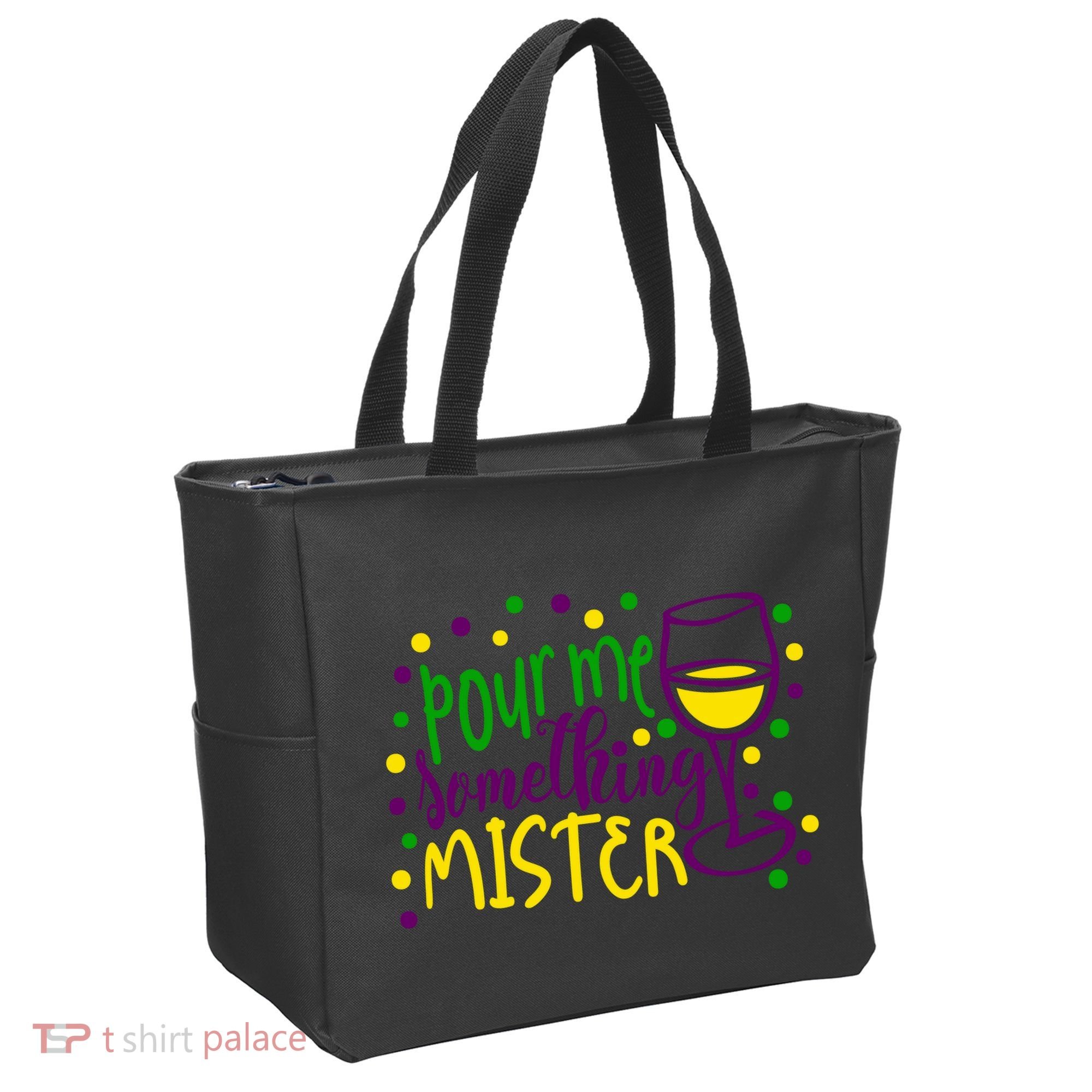 Pour Me Something Mister Mardi Gras Party Tote Bag