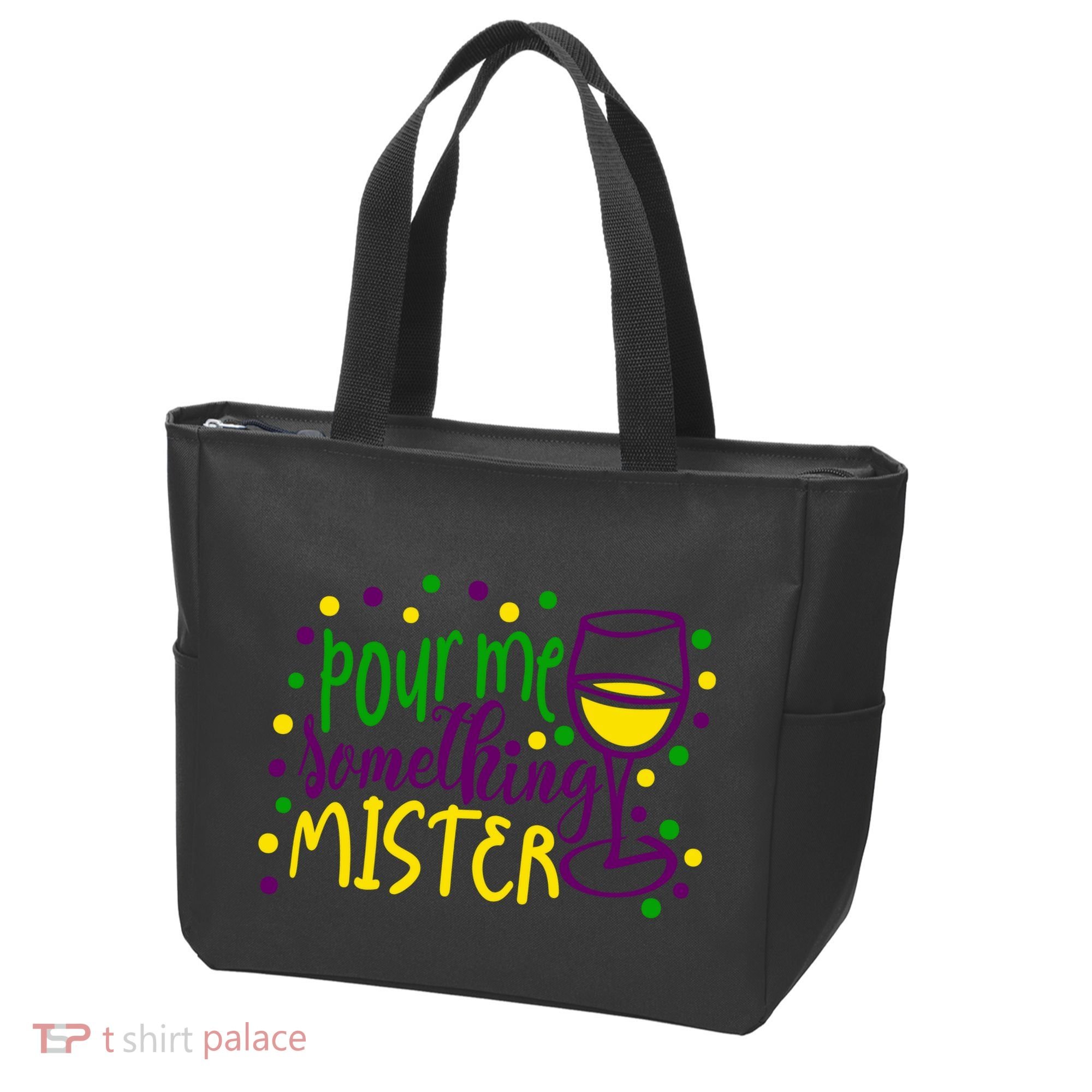 Pour Me Something Mister Mardi Gras Party Tote Bag