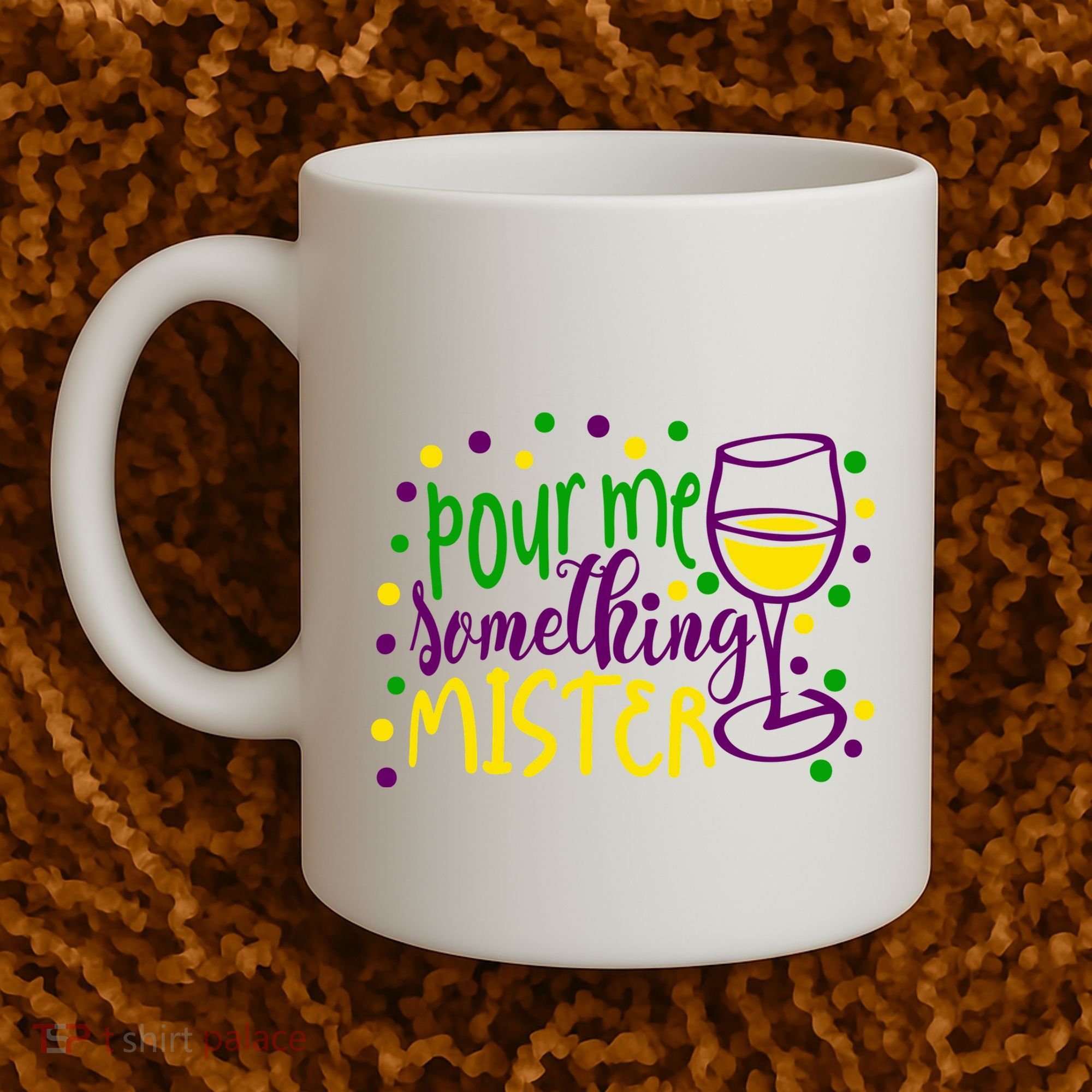 Pour Me Something Mister Mardi Gras Party Coffee Mug