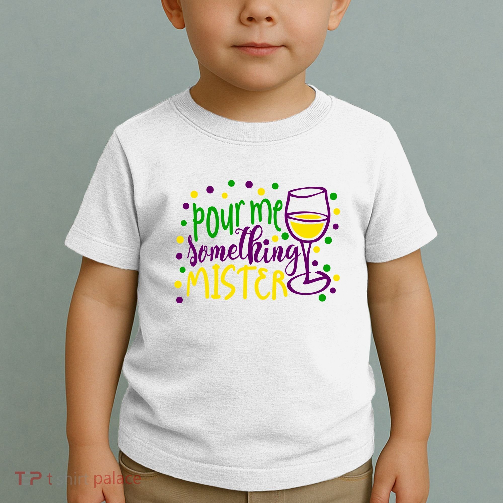Pour Me Something Mister Mardi Gras Party Toddler T-Shirt