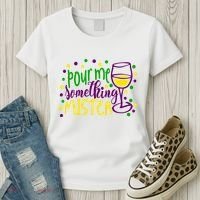 Pour Me Something Mister Mardi Gras Party Women's T-Shirt thumb 3