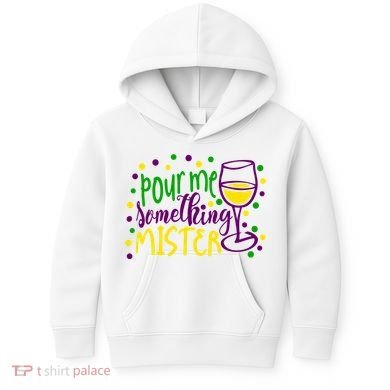 Pour Me Something Mister Mardi Gras Party Kids Hoodie