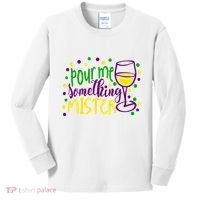 Pour Me Something Mister Mardi Gras Party Kids Long Sleeve Shirt thumb 0