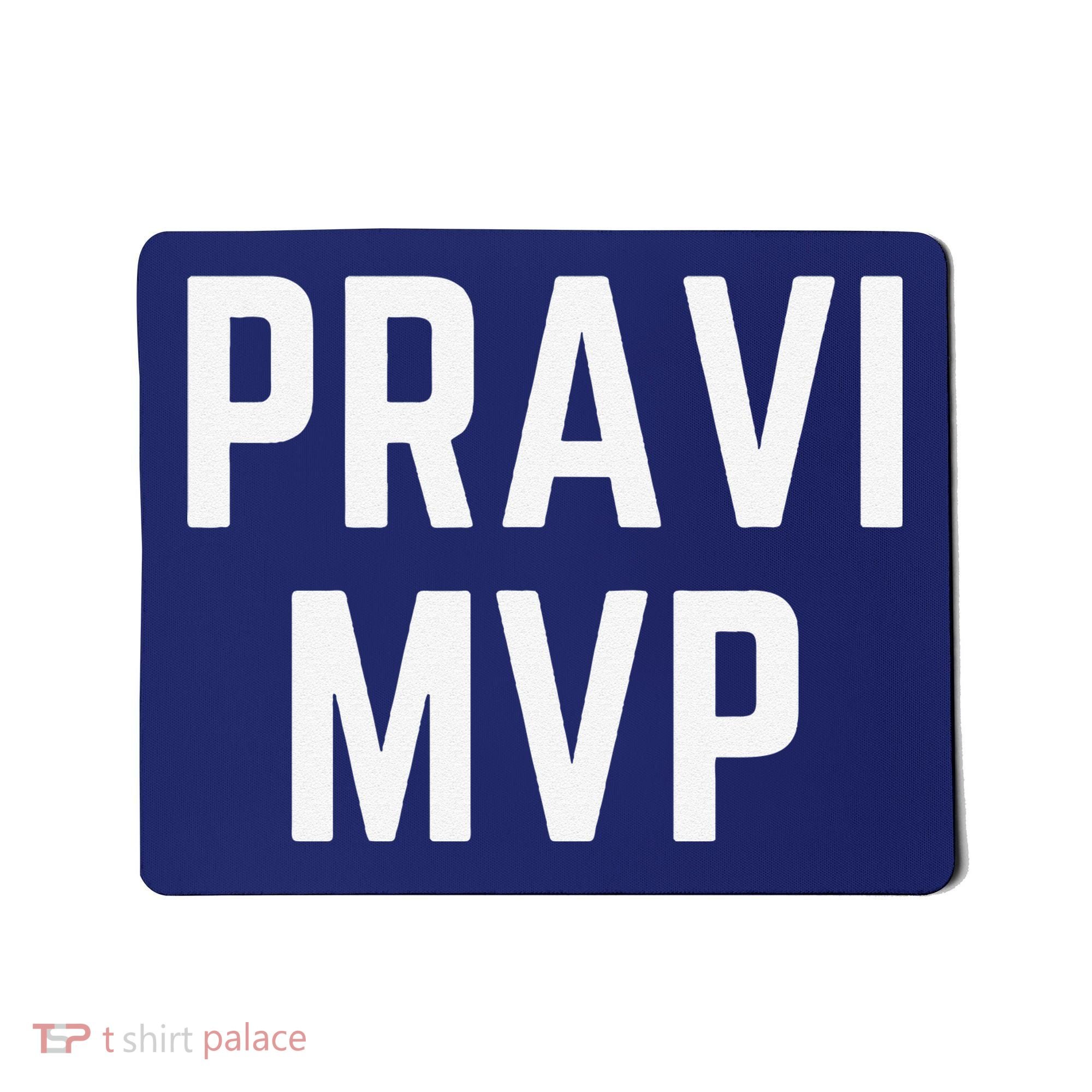 Pravi Mvp Slogan Dallas Mousepad