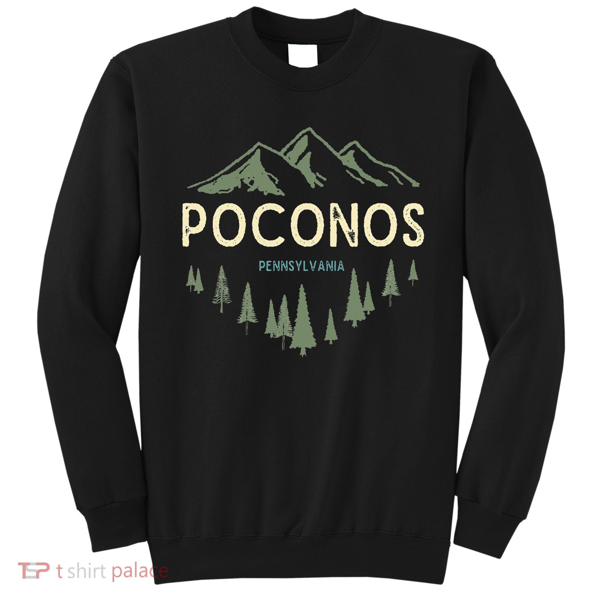 Pocono Mountains Souvenir Poconos Pennsylvania Sweatshirt