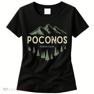 Pocono Mountains Souvenir Poconos Pennsylvania Women's T-Shirt