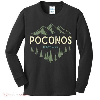 Pocono Mountains Souvenir Poconos Pennsylvania Kids Long Sleeve Shirt
