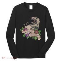 Possum Mentally Sick Physically Thick Long Sleeve Shirt thumb 0