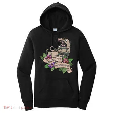 Possum Mentally Sick Physically Thick Women's Hoodie