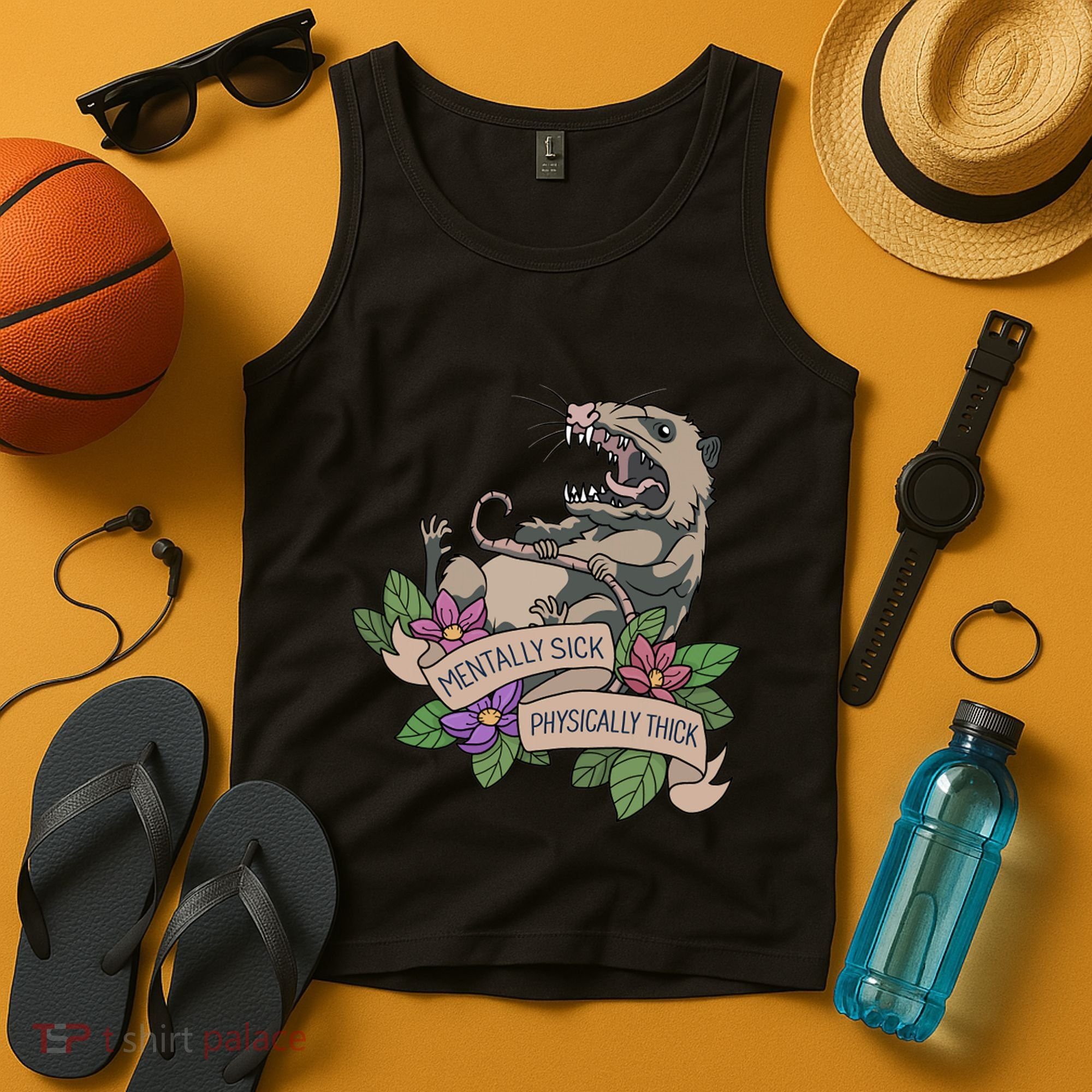 Possum Mentally Sick Physically Thick Tank Top