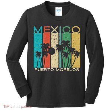 Puerto Morelos Souvenir Mexico Summer Gift Kids Long Sleeve Shirt