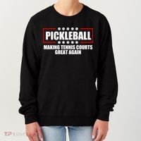 Pickleball Making Tennis Courts Great Again Women's Sweatshirt thumb 0