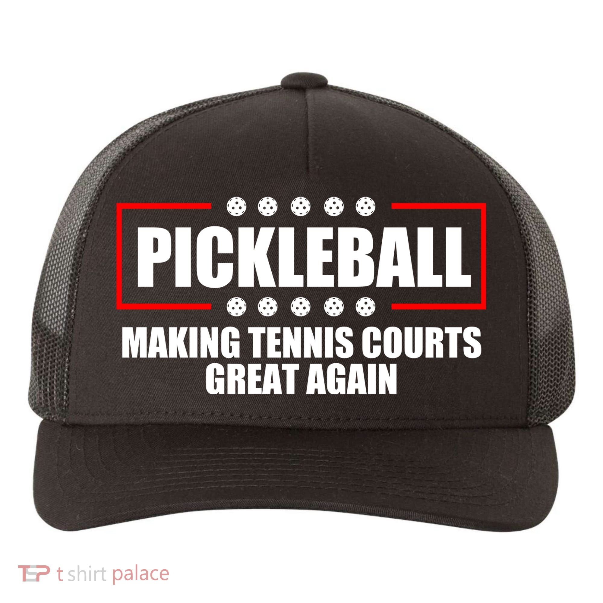 Pickleball Making Tennis Courts Great Again Yupoong Adult 5-Panel Trucker Hat