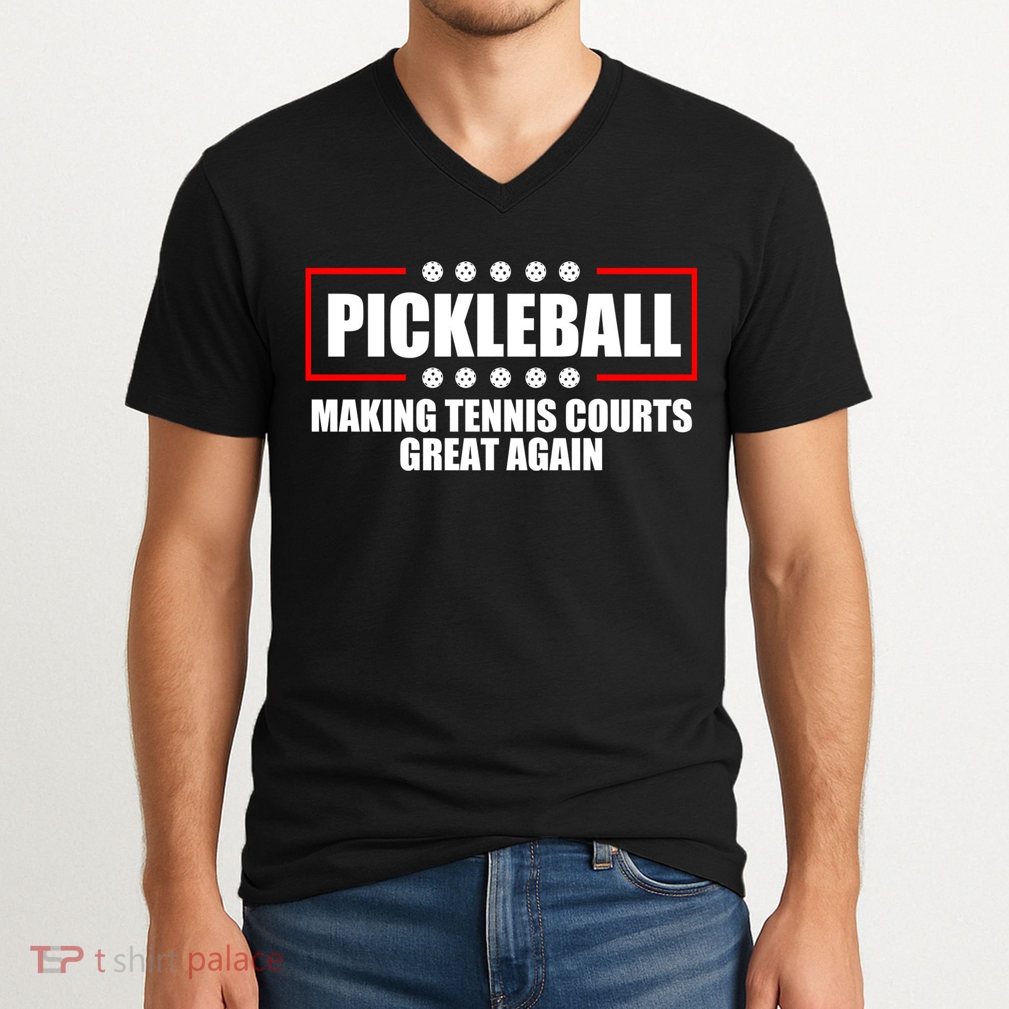 Pickleball Making Tennis Courts Great Again V-Neck T-Shirt
