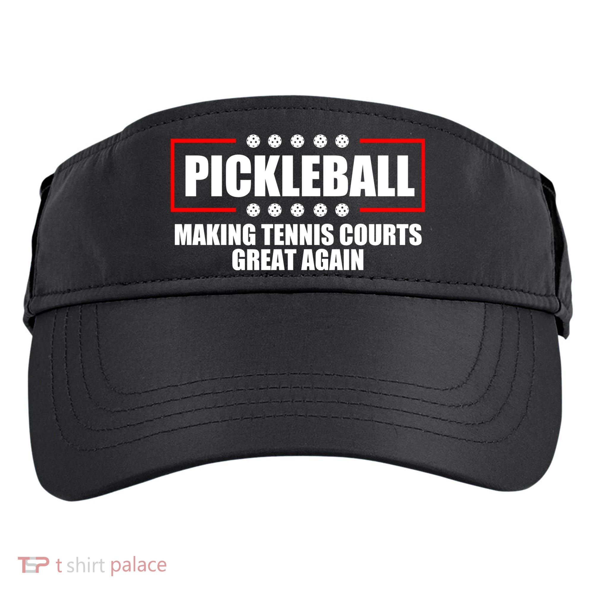 Pickleball Making Tennis Courts Great Again Adult Drive Performance Visor
