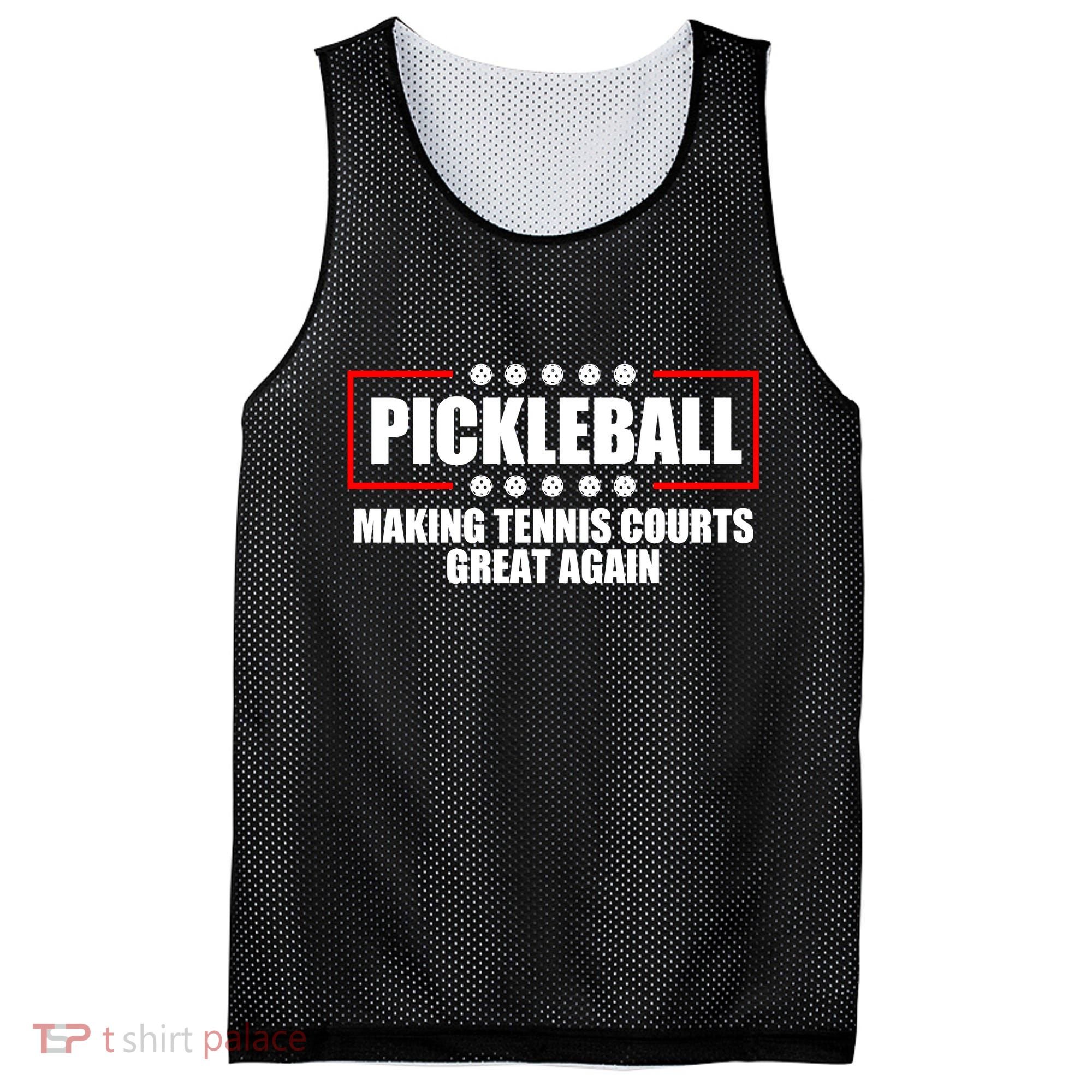 Pickleball Making Tennis Courts Great Again Mesh Reversible Basketball Jersey Tank
