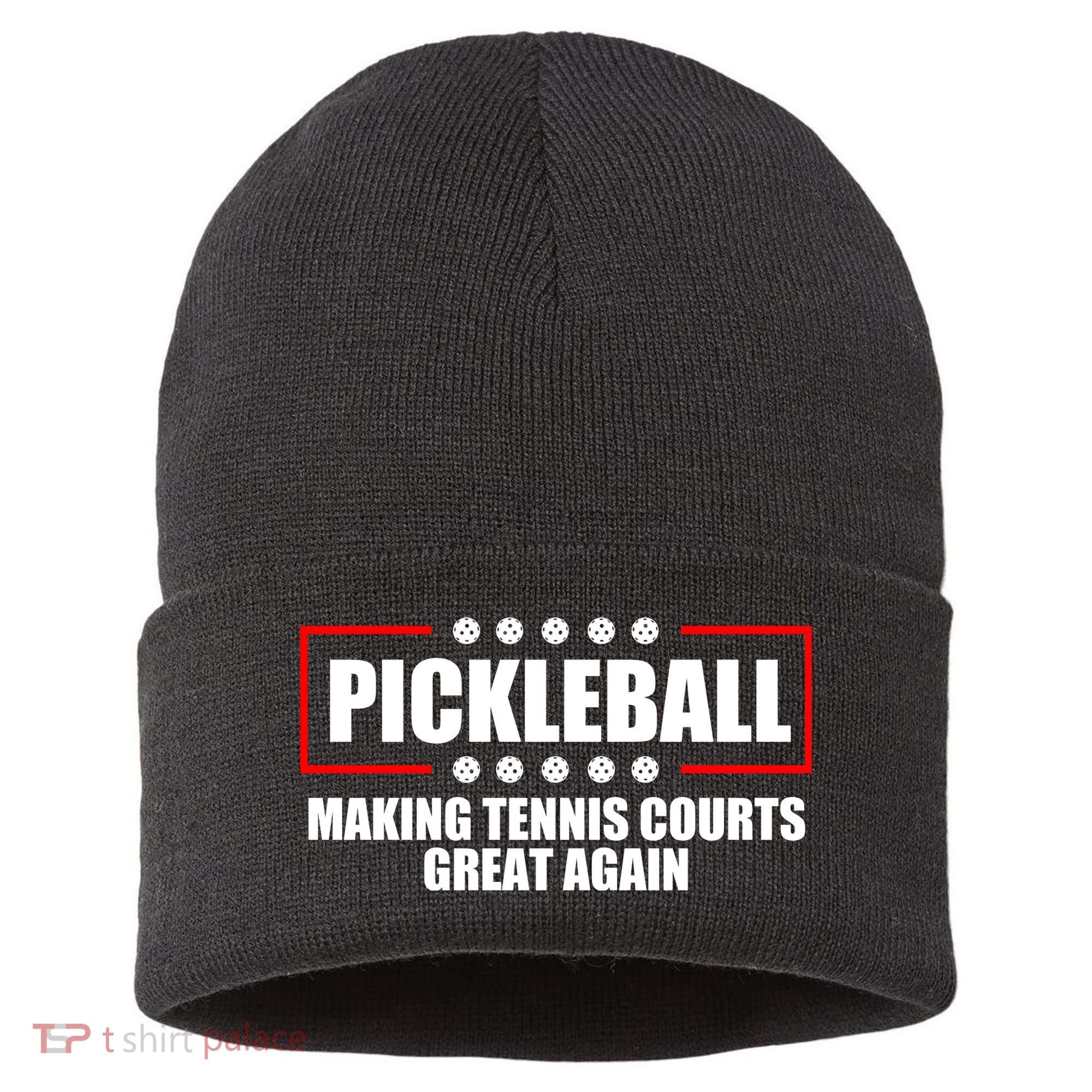 Pickleball Making Tennis Courts Great Again Sustainable Knit Beanie