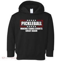 Pickleball Making Tennis Courts Great Again Toddler Hoodie thumb 0