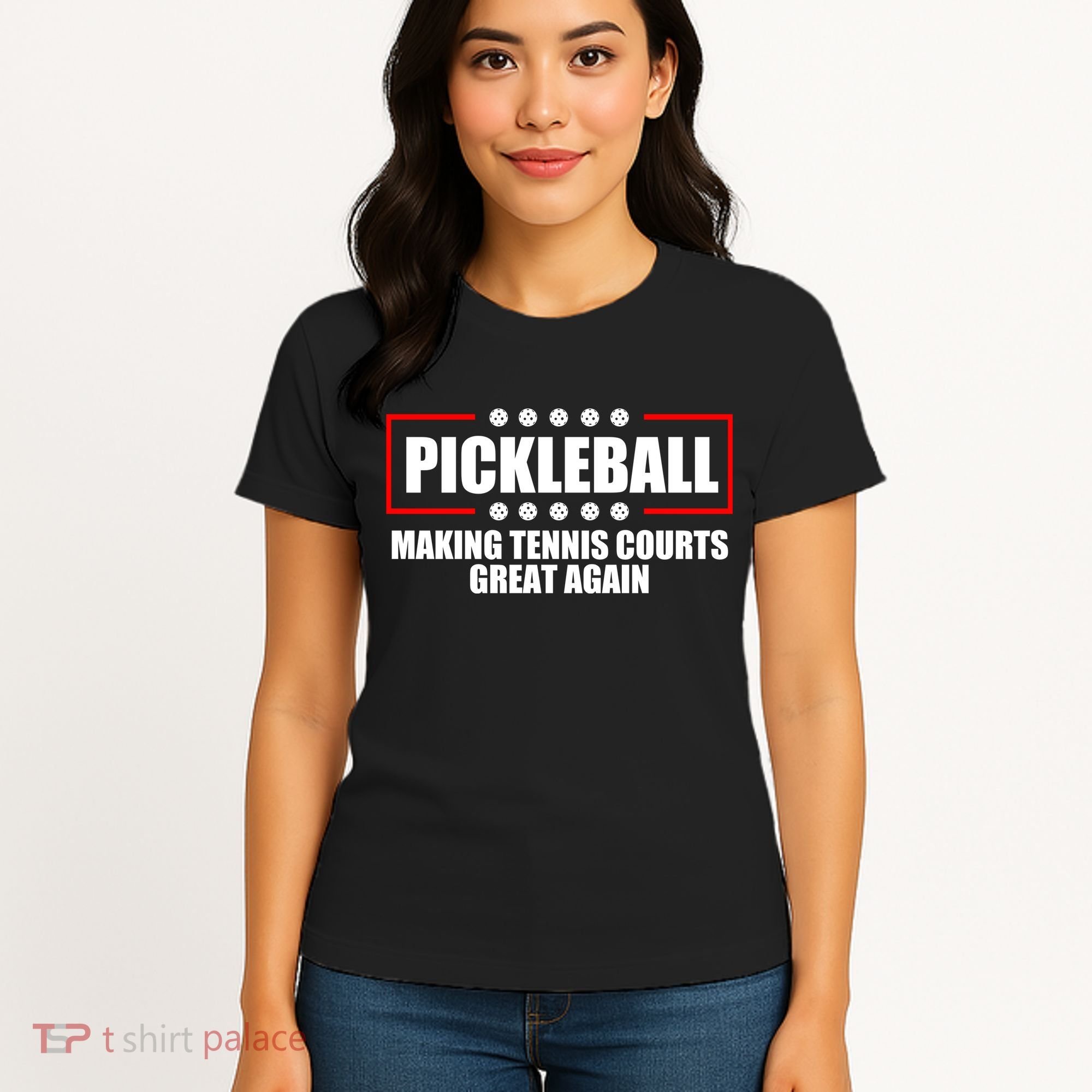 Pickleball Making Tennis Courts Great Again Women's T-Shirt