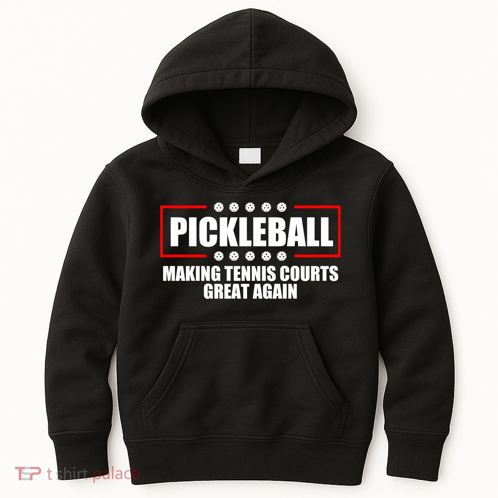 Pickleball Making Tennis Courts Great Again Kids Hoodie