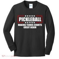 Pickleball Making Tennis Courts Great Again Kids Long Sleeve Shirt thumb 0