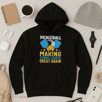 Pickleball Making Tennis Courts Great Again Funny Hoodie thumb 3