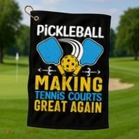 Pickleball Making Tennis Courts Great Again Funny Golf Towel thumb 1