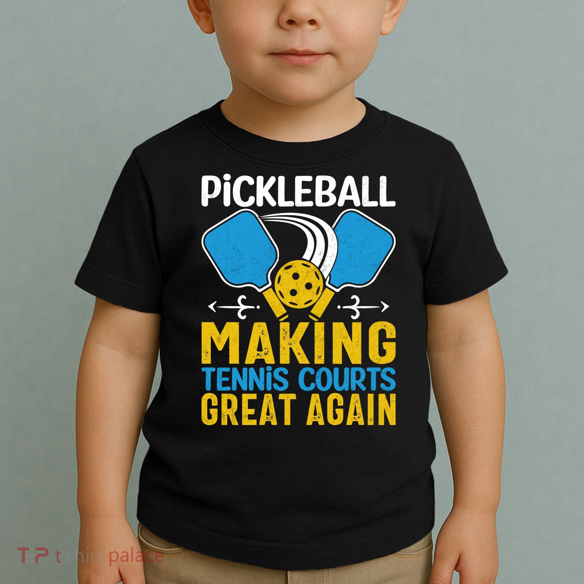Pickleball Making Tennis Courts Great Again Funny Toddler T-Shirt