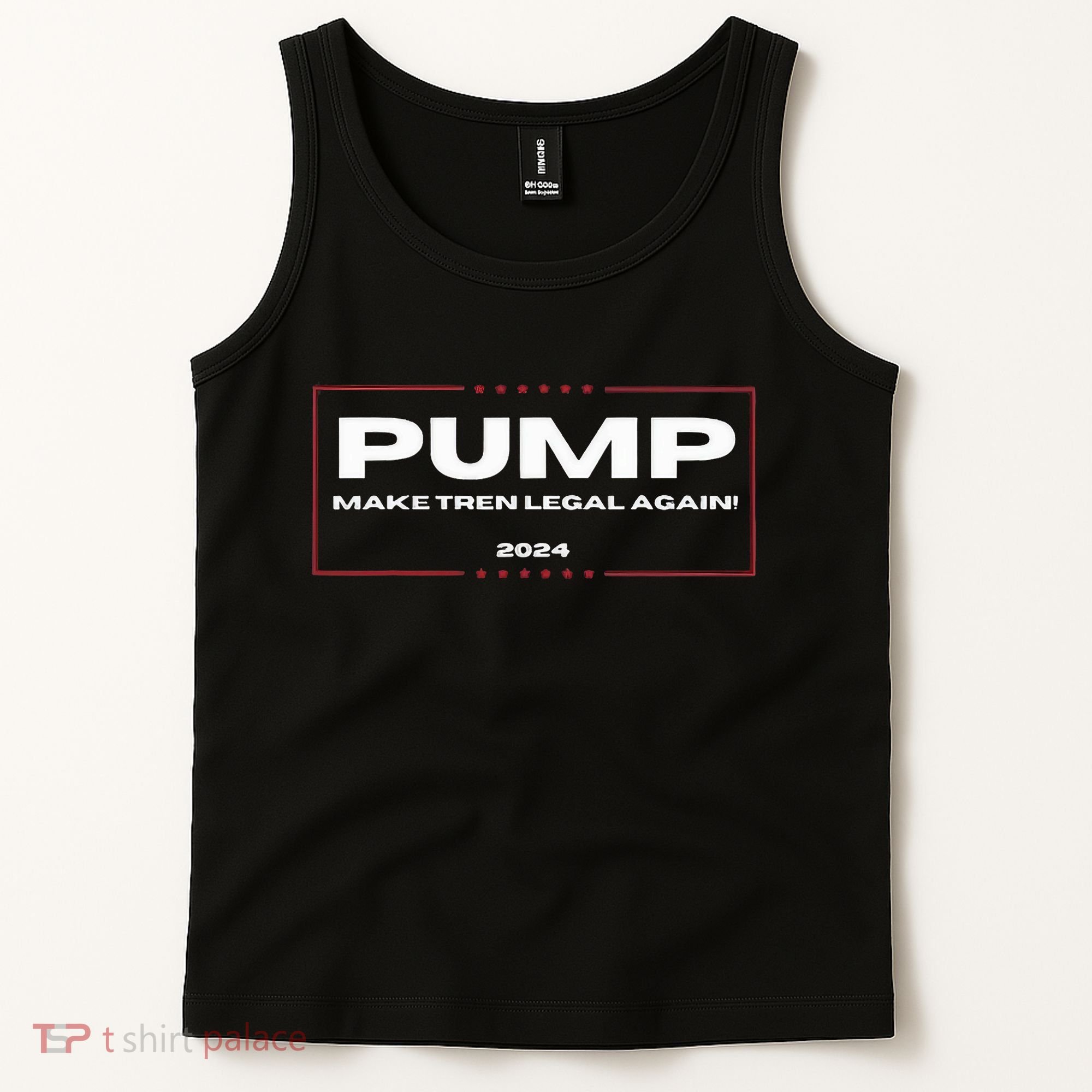 Pump Make Tren Legal Again 2024 Tank Top