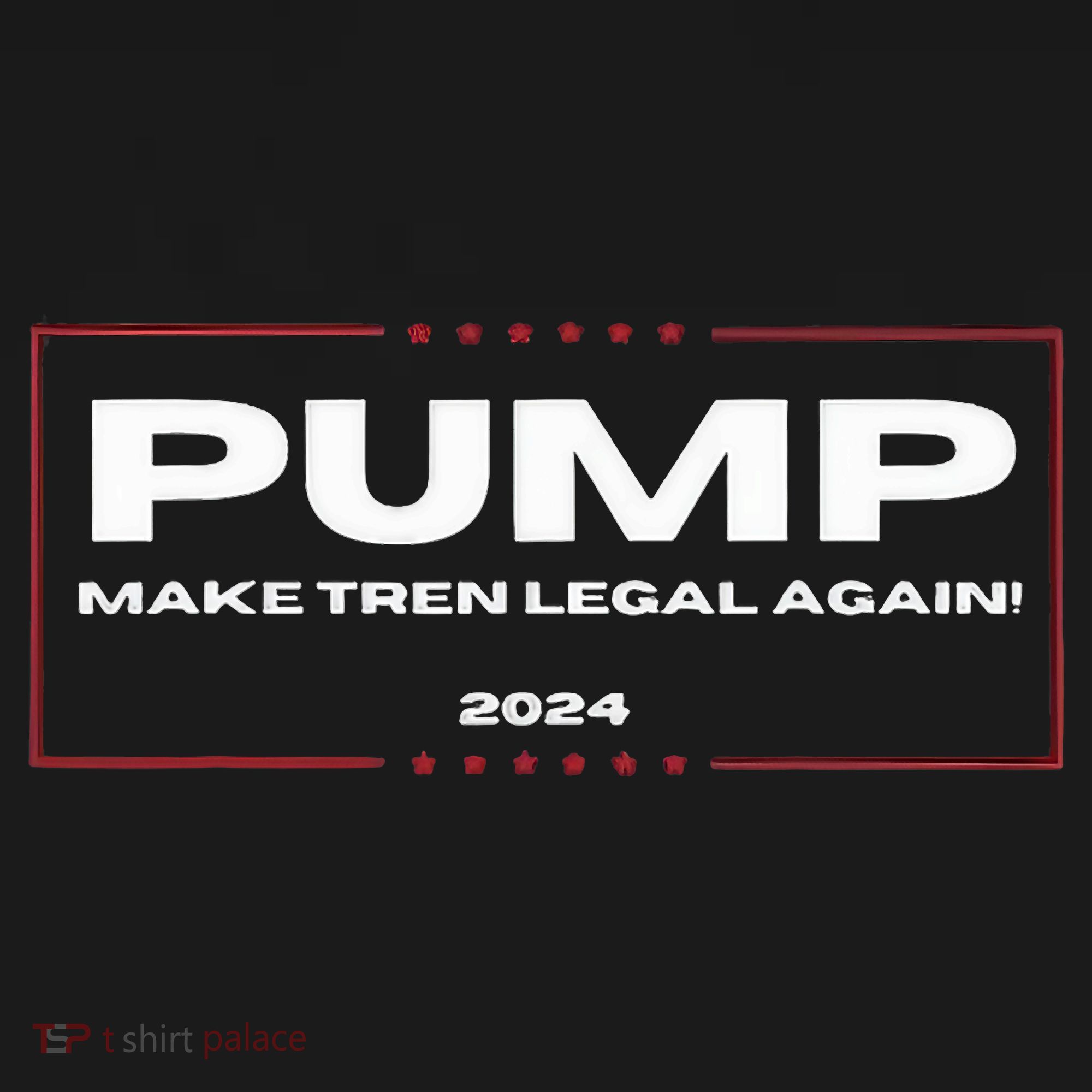 Pump Make Tren Legal Again 2024 Visor