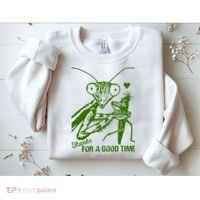 Praying Mantis Thanks For A Good Time Funny Sweatshirt thumb 2