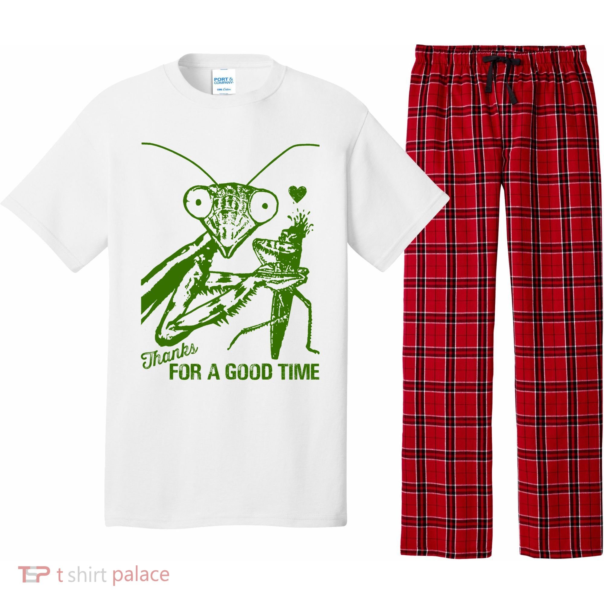 Praying Mantis Thanks For A Good Time Funny Pajama Set
