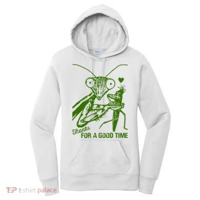 Praying Mantis Thanks For A Good Time Funny Women's Hoodie