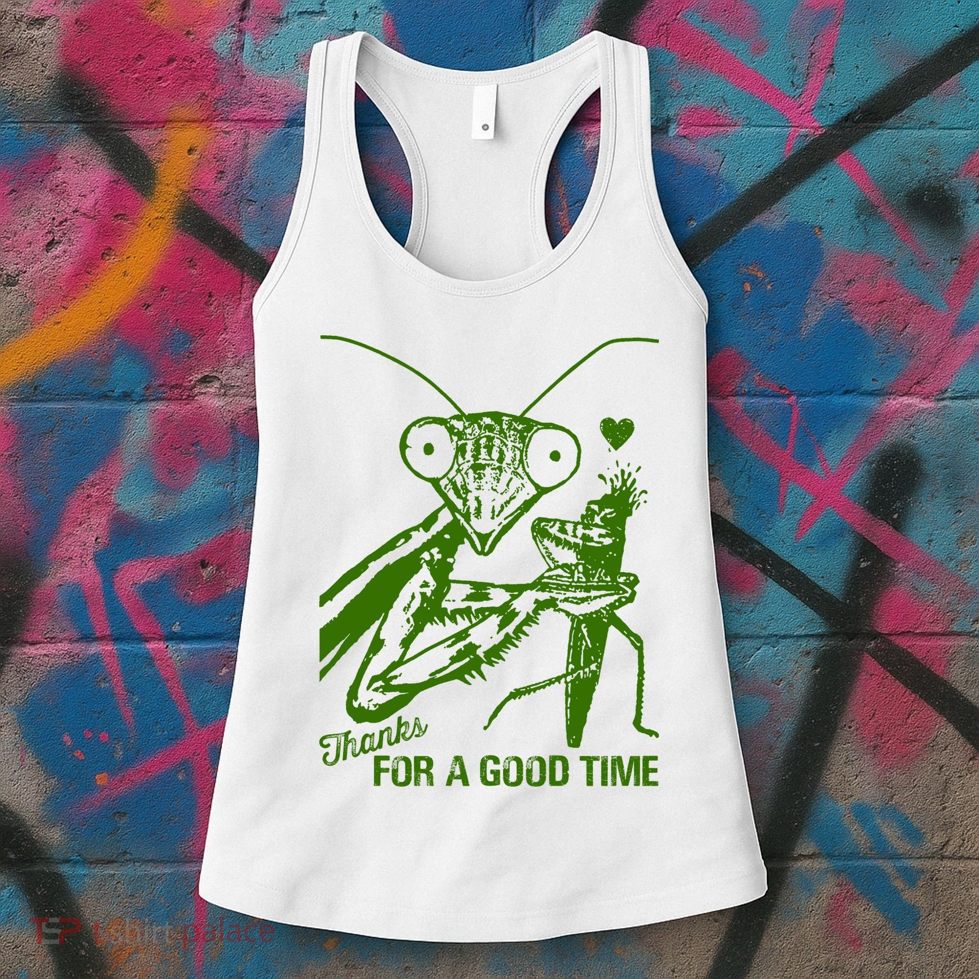 Praying Mantis Thanks For A Good Time Funny Women's Tank Top