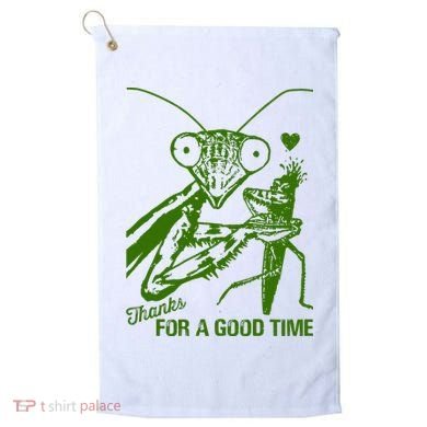 Praying Mantis Thanks For A Good Time Funny Golf Towel