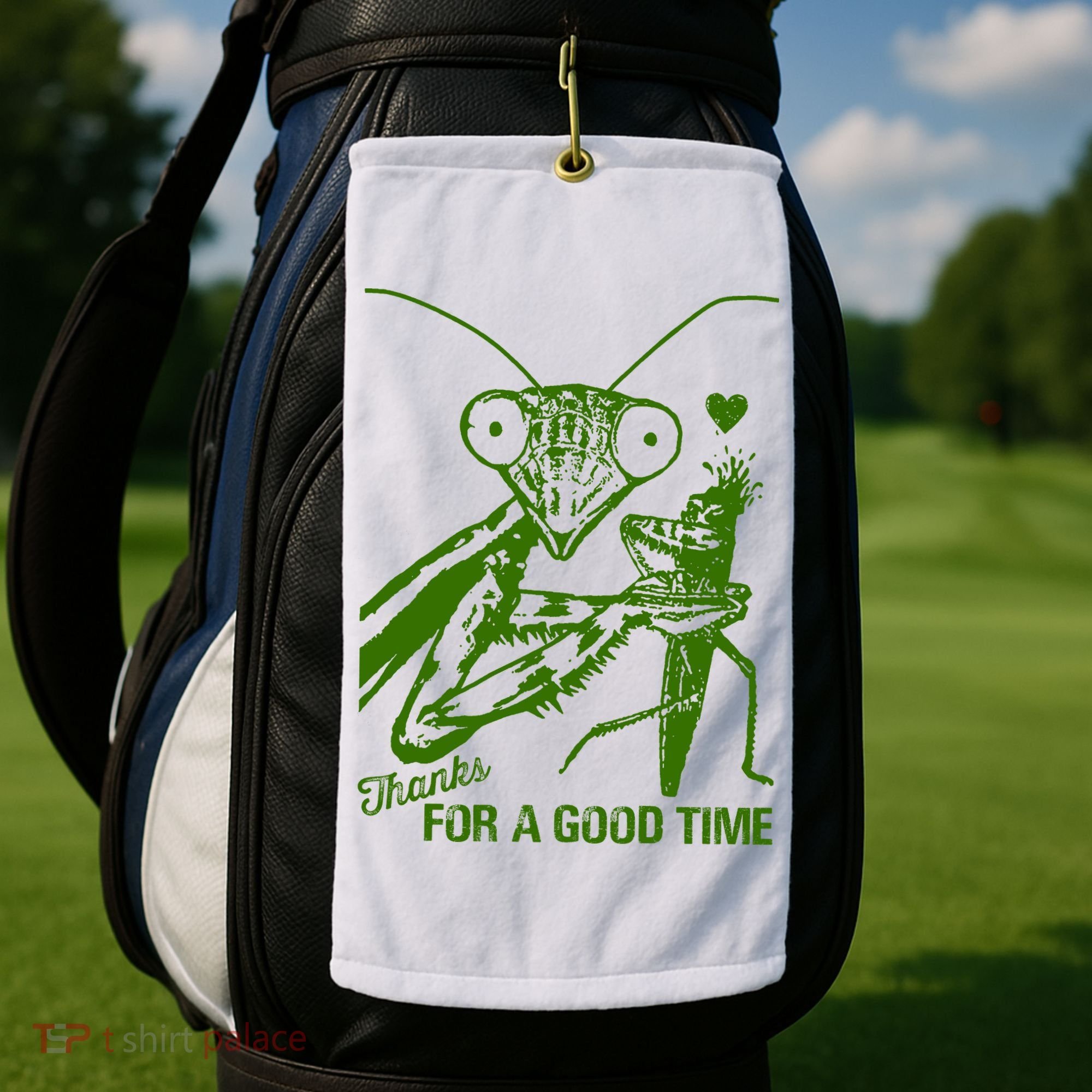Praying Mantis Thanks For A Good Time Funny Golf Towel