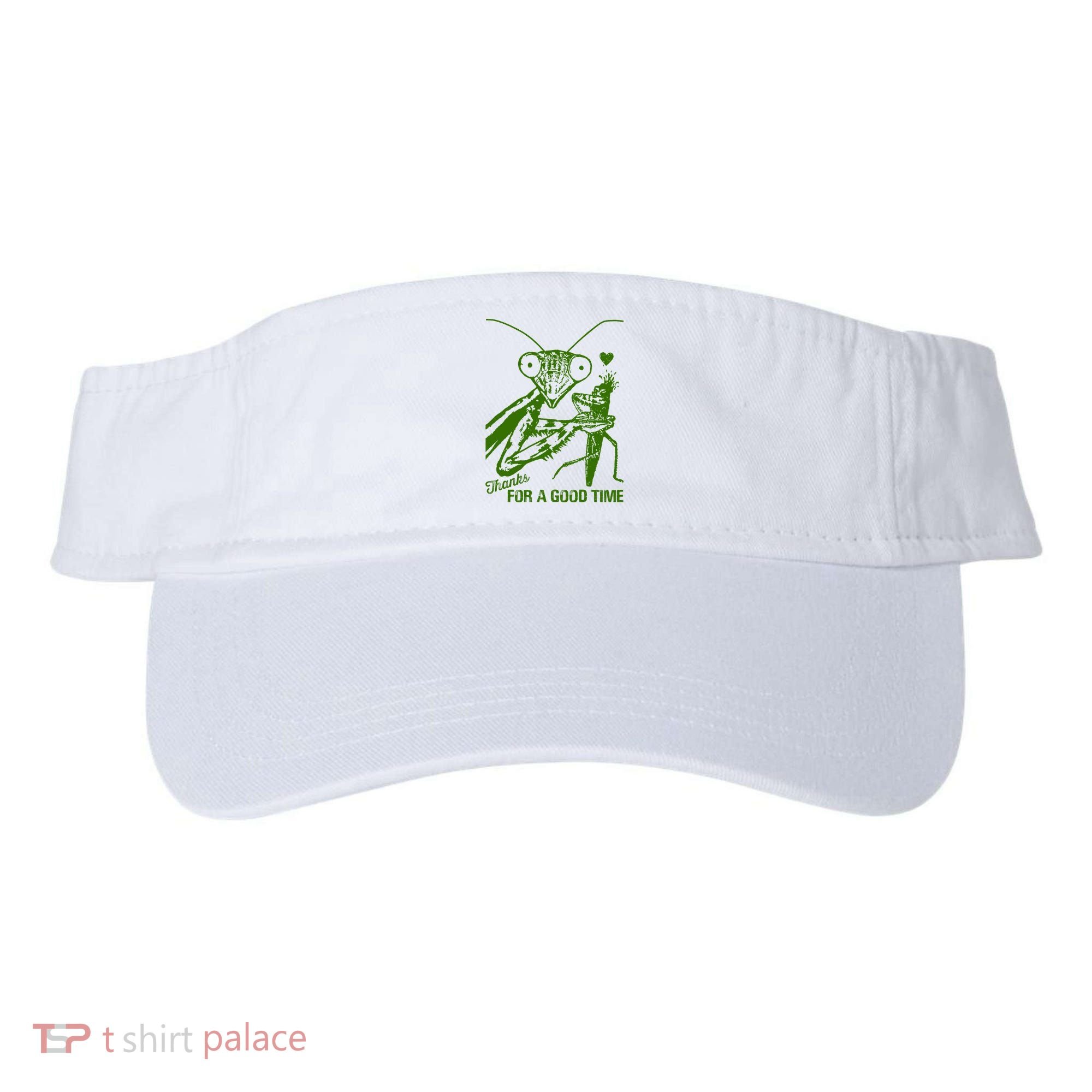 Praying Mantis Thanks For A Good Time Funny Visor