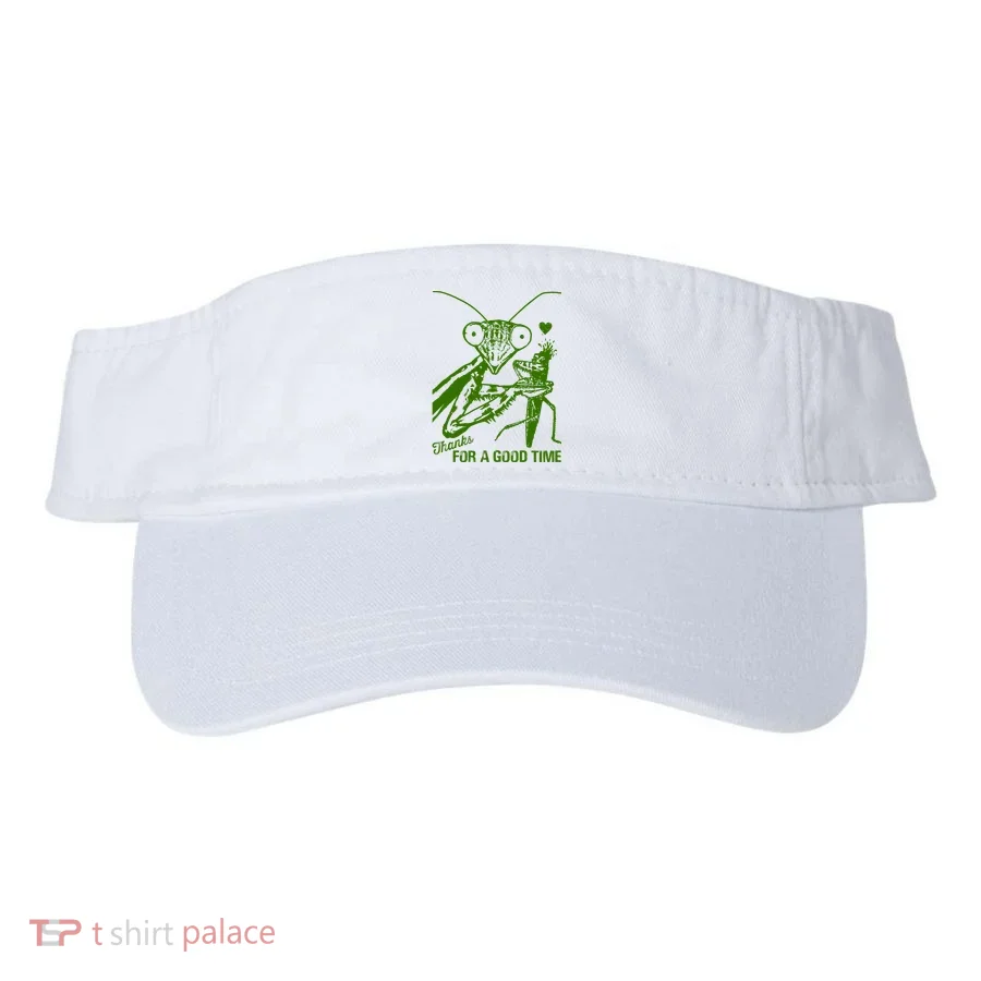 Praying Mantis Thanks For A Good Time Funny Visor