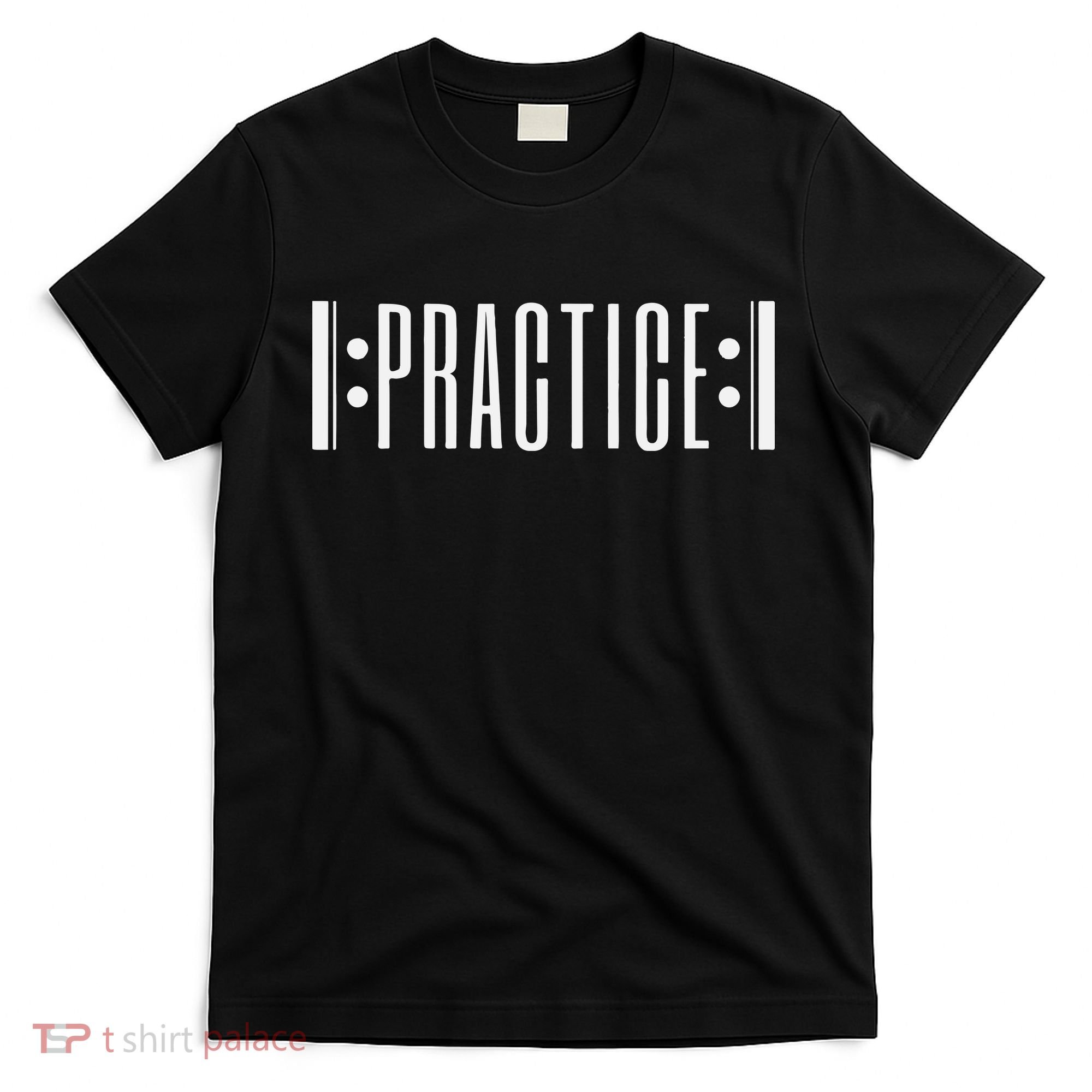 Practice Music Teacher T-Shirt