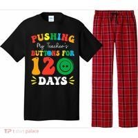 Pushing My Teacher's Buttons For 120 Days 120th Day School Pajama Set thumb 0