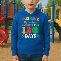 Pushing My Teacher's Buttons For 120 Days 120th Day School Kids Hoodie thumb 2