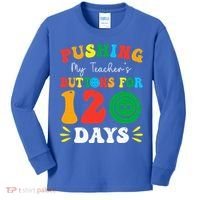 Pushing My Teacher's Buttons For 120 Days 120th Day School Kids Long Sleeve Shirt thumb 0