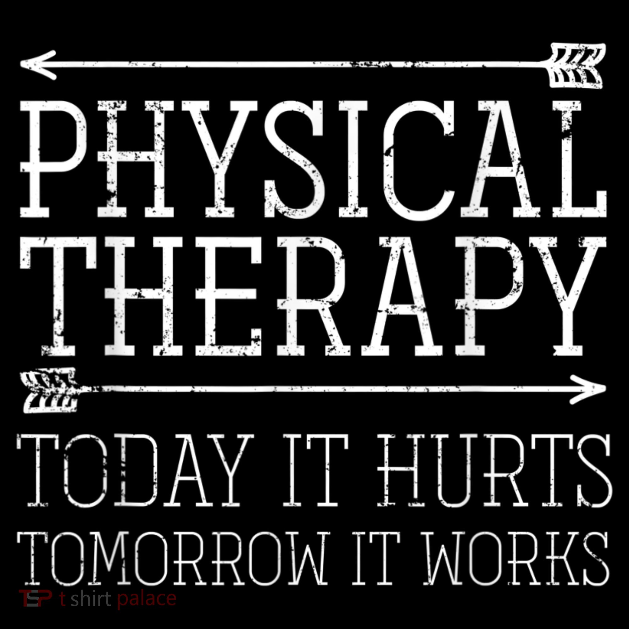 Physical Motivational Therapy PTA Physical Therapy Sweatshirt