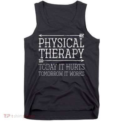 Physical Motivational Therapy PTA Physical Therapy Tank Top