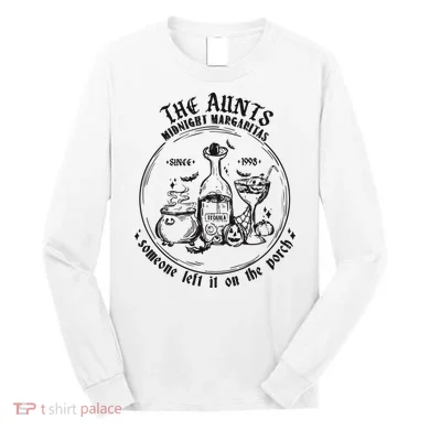 Practical Magic The Aunts Midnight Margaritas Long Sleeve Shirt