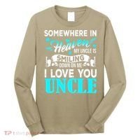 Proud My Uncle In Heaven Happy Fathers Day Proud Of Uncle Long Sleeve Shirt thumb 0