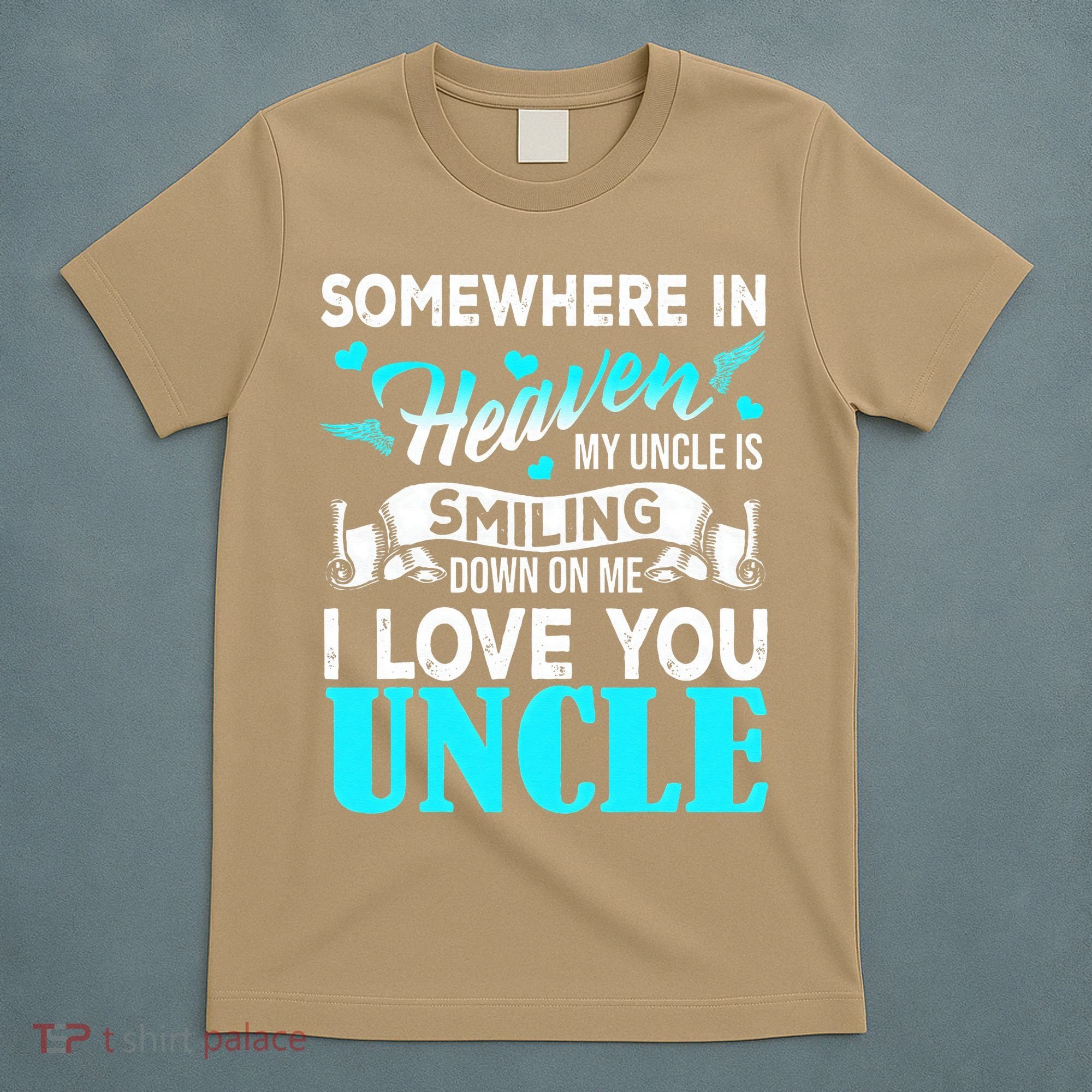 Proud My Uncle In Heaven Happy Fathers Day Proud Of Uncle T-Shirt