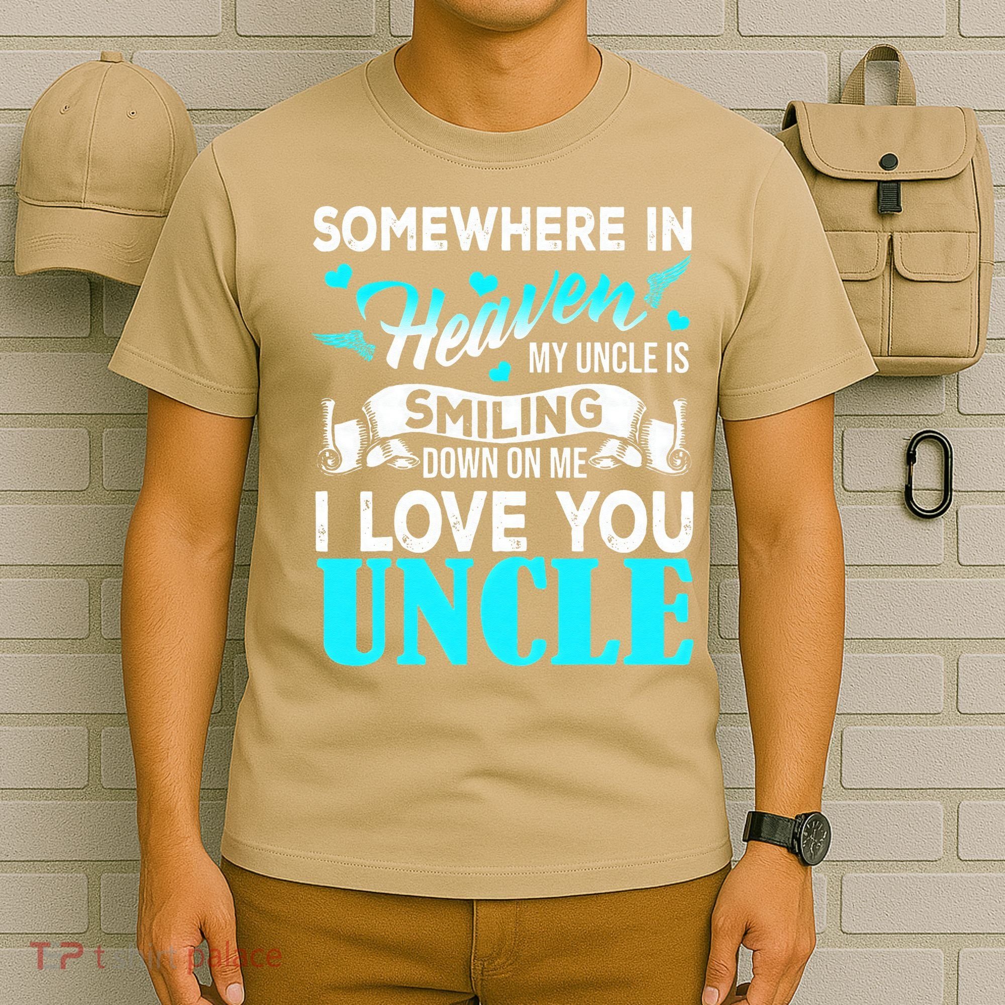 Proud My Uncle In Heaven Happy Fathers Day Proud Of Uncle T-Shirt