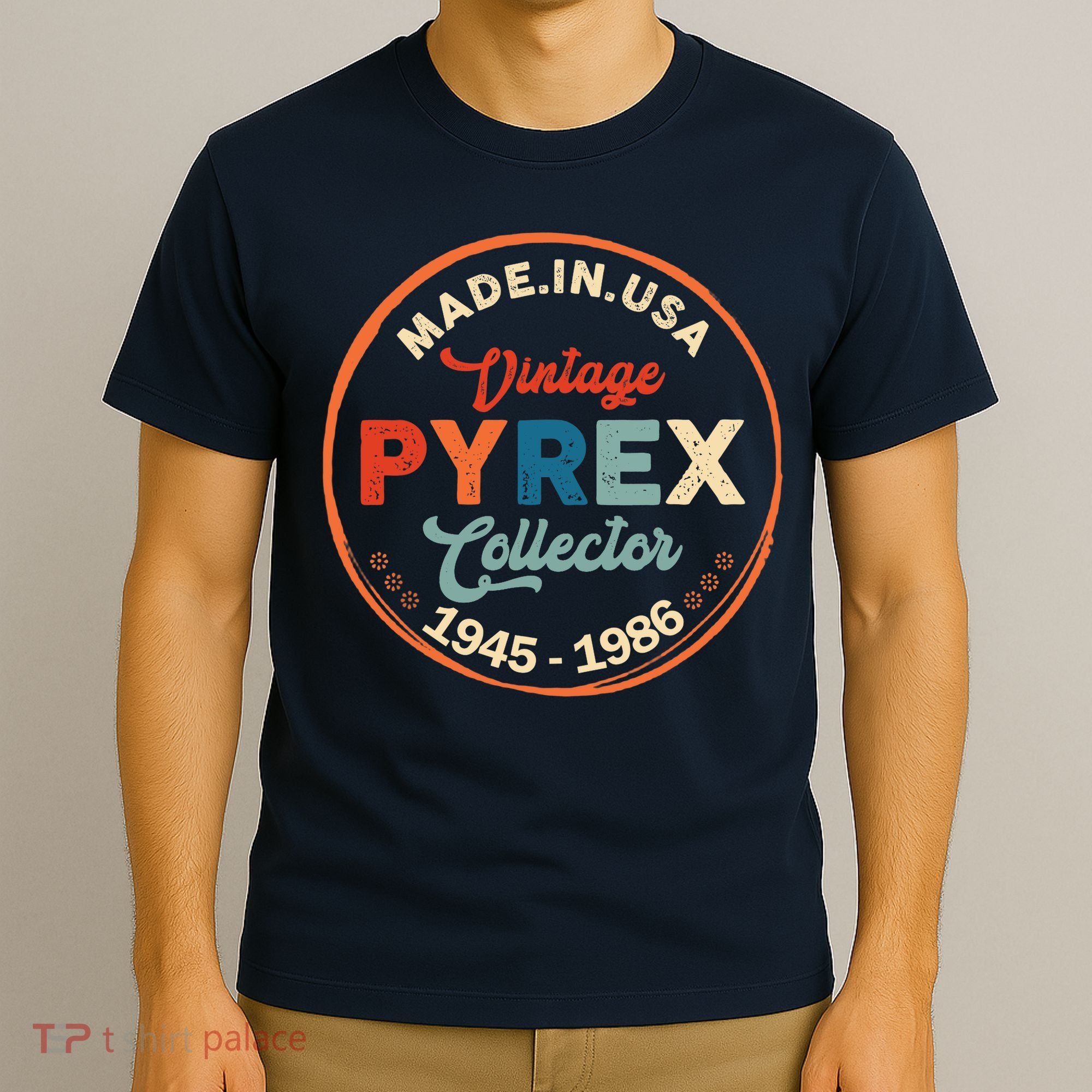 Pyrex Mark Vintage Collector Made In USA T-Shirt